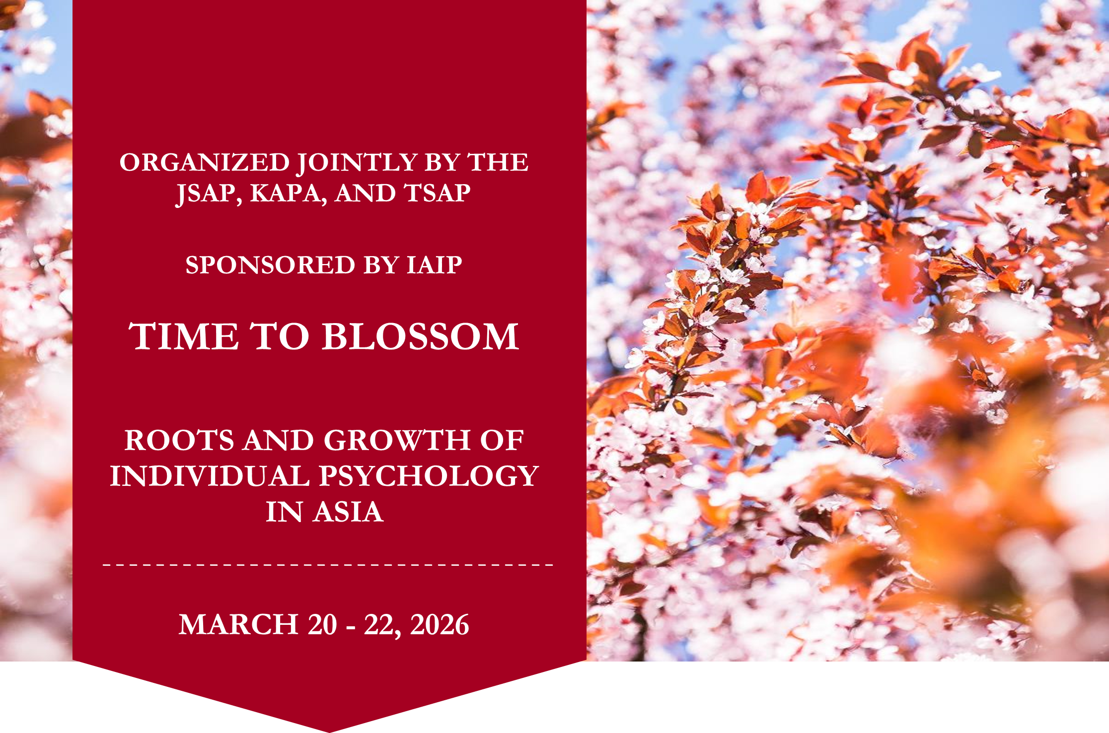 Conference invitation with cherry blossoms in the background; text announces “Time to Blossom” International Adlerian Psychology Asia Conference, March 20-22, 2026, organized by JSAP, KAPA, TSAP, and sponsored by IAIP and Adler University.